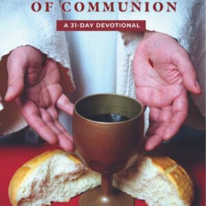 The Power & Victory of Communion